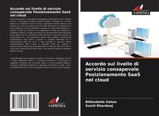 Bookcover of Accordo sul livello di servizio consapevole Posizionamento SaaS nel cloud