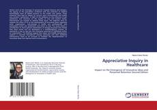 Bookcover of Appreciative Inquiry in Healthcare