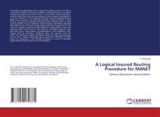 Capa do livro de A Logical Insured Routing Procedure for MANET 
