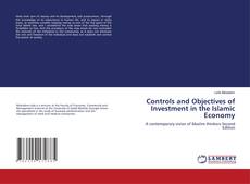 Buchcover von Controls and Objectives of Investment in the Islamic Economy