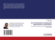 Borítókép a  An Introduction to Research Approaches in Education - hoz