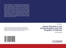 Обложка Islamic Banking in the United Kingdom and the Kingdom of Bahrain