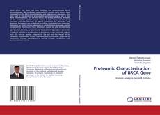 Proteomic Characterization of BRCA Gene的封面