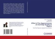 Effect of Tax Aggressiveness on Earnings Quality in Nigeria的封面