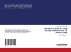 Capa do livro de Gender decision making power interventions to enhance RH 