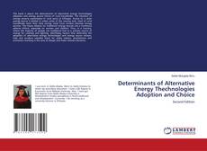 Determinants of Alternative Energy Thechnologies Adoption and Choice kitap kapağı