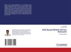 Buchcover von ACO Based Mobile Ad hoc Networks