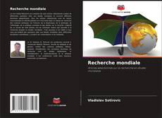 Copertina di Recherche mondiale