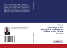 Buchcover von Physiological and biochemical responses of chickpea under salinity