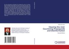 Buchcover von Clearing the mist: Countering Propaganda and Disinformation