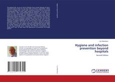 Hygiene and infection prevention beyond hospitals的封面