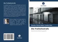 Copertina di Die Freiheitsstrafe