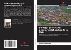 Capa do livro de Political power and popular neighborhoods in Haiti 