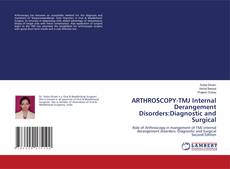Buchcover von ARTHROSCOPY-TMJ Internal Derangement Disorders:Diagnostic and Surgical