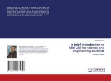 Buchcover von A brief Introduction to MATLAB for science and engineering students