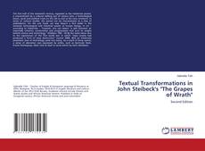 Copertina di Textual Transformations in John Steibeck's "The Grapes of Wrath"