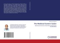 Обложка The Medieval Eastern Sudan