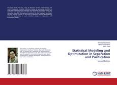 Bookcover of Statistical Modeling and Optimization in Separation and Purification