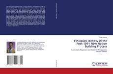 Buchcover von Ethiopian Identity in the Post-1991 New Nation Building Process