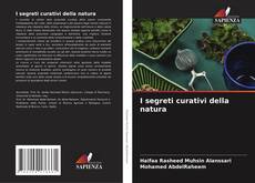 Copertina di I segreti curativi della natura