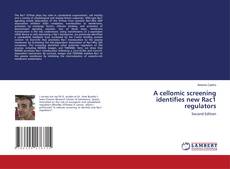 Buchcover von A cellomic screening identifies new Rac1 regulators