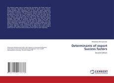 Couverture de Determinants of export Success factors