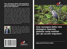 Borítókép a  Una rassegna della rete biologica ripariale globale come habitat per gli uccelli migratori - hoz
