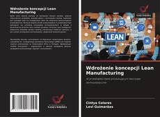 Bookcover of Wdrożenie koncepcji Lean Manufacturing