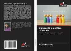 Copertina di Università e politica culturale