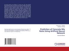 Bookcover of Prediction of Concrete Mix Ratio Using Artificial Neural Network