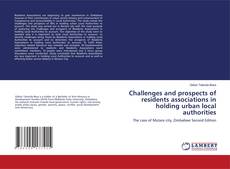 Challenges and prospects of residents associations in holding urban local authorities的封面