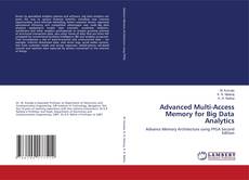 Advanced Multi-Access Memory for Big Data Analytics的封面