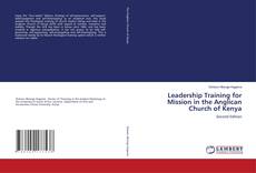 Leadership Training for Mission in the Anglican Church of Kenya的封面