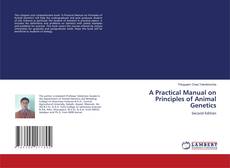 Buchcover von A Practical Manual on Principles of Animal Genetics