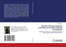 Portada del libro de Climate Change Impacts and Risks on Environmental Ecosystems