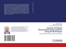 Control of Hybrid Renewable Energy Systems Using AI Techniques的封面