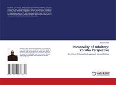 Buchcover von Immorality of Adultery: Yoruba Perspective