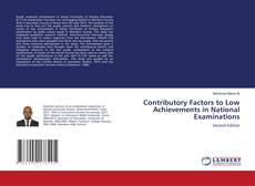 Copertina di Contributory Factors to Low Achievements in National Examinations