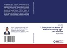 Comprehensive review on medical emergencies in dental office的封面