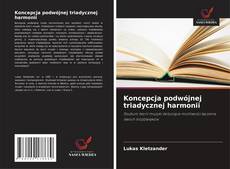 Couverture de Koncepcja podwójnej triadycznej harmonii