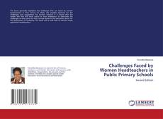 Bookcover of Challenges Faced by Women Headteachers in Public Primary Schools