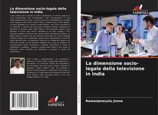 Bookcover of La dimensione socio-legale della televisione in India