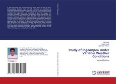 Capa do livro de Study of Pigeonpea Under Variable Weather Conditions 