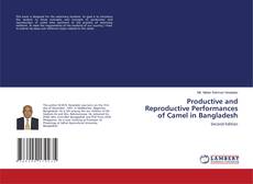 Capa do livro de Productive and Reproductive Performances of Camel in Bangladesh 