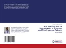 Couverture de Hpv Infection and Its Management in Pregnant and Non Pregnant Patients