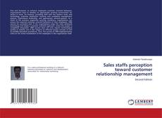Обложка Sales staffs perception toward customer relationship management