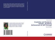 Couverture de Creativity and Students’ Gender, Academic Achievement & Self Concept