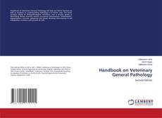 Copertina di Handbook on Veterinary General Pathology