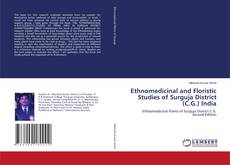 Borítókép a  Ethnomedicinal and Floristic Studies of Surguja District (C.G.) India - hoz