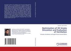 Copertina di Optimization of 3D Smoke Simulation and Evaluation of Ventilation